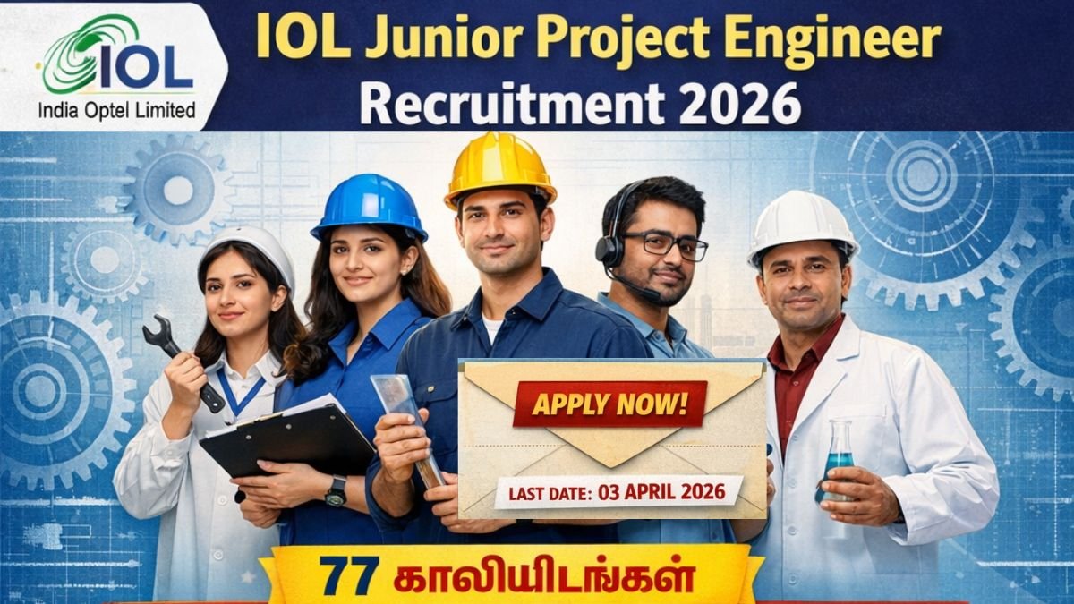 IOL Junior Project Engineer Recruitment 2026