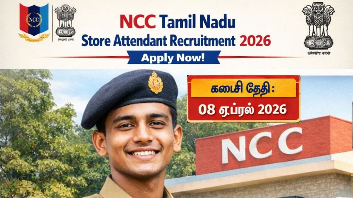 NCC Tamil Nadu Store Attendant Recruitment 2026