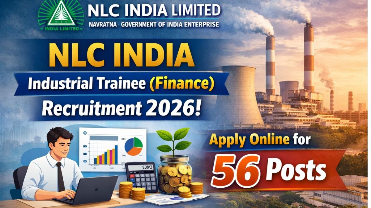 NLC India Industrial Trainee (Finance) Recruitment