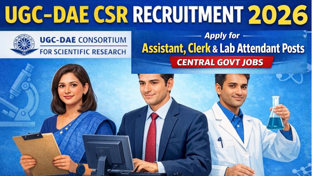UGC-DAE CSR Recruitment 2026 Notification