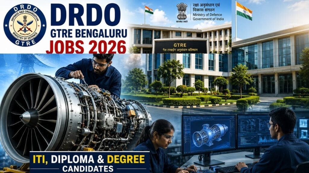 DRDO GTRE Bengaluru Jobs 2026