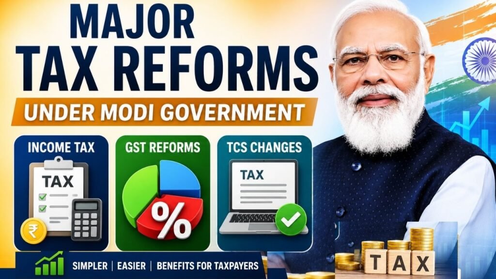 Major Tax Changes Under Modi Government